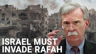 Israel must invade Rafah to destroy Hamas | John Bolton