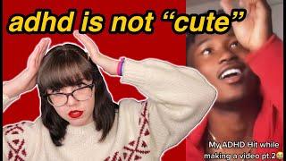 adhd is not "cute"