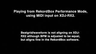 XDJ-RX2 beatgrid/waveform offset when playing from RekordBox - Bug?