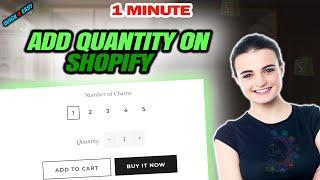 How to add quantity on shopify 2024 (Quick & Easy)