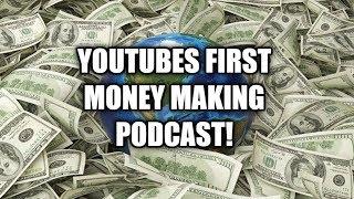 YouTube's First Money Making Podcast! | The Beermoney Podcast