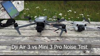 Dji Air 3  vs Dji Mini 3 Pro Noise test