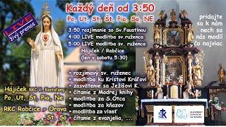 LIVE : 3:50  sv.Faustína, 4:00 ranný ruženec so SDZR, 5:30  ruženec z Rabčíc