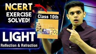 Class 10th Science| Light -Reflection & Refraction| NCERT Exercise Solved | Prashant Kirad