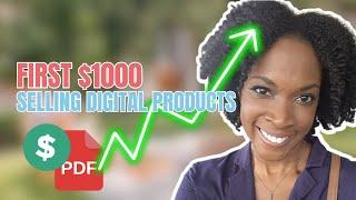 3 Things I Did To Get My First $1000 In Digital Product Sales