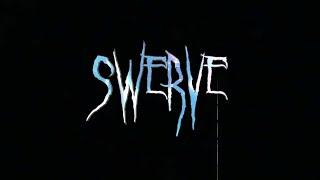 Swerve - DeeKay, Sayfalse, SaintRxse (Official AMV by Sayfalse)