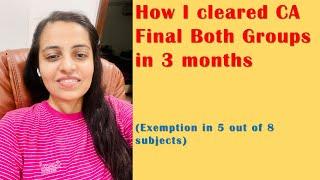 How I cleared CA Final Both Groups in 3 months in First Attempt |My Experience & Strategy|Self Study
