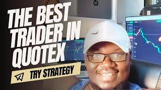 I am the best trader in Quotex!!! Try My accurate 1 Minute Strategy