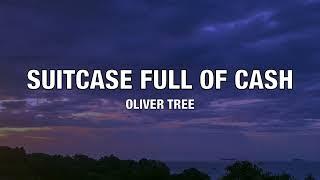 Oliver Tree - Suitcase Full of Cash - Lyrics