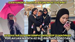 VIRAL PERLAKUAN NAGITA KE SUS RINI JADI SOROTAN? GA NYANGKA NAGITA LAKUIN INI KE SUS RINI !!