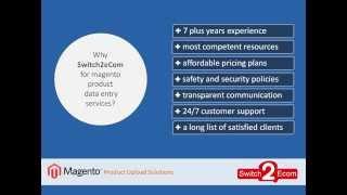 Switch2eCom - Magento Product Upload Services