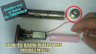 Trimmer repair: HOW TO KNOW WHERE THE PROBLEM IS!