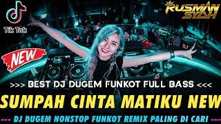 DJ SUMPAH CINTA MATIKU VIRAL !! CINTA KAN SELALU ABADI WALAU TAKDIR TAK PASTI | DUGEM FULL BASS 2024