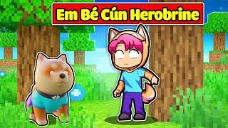 SINH TỐ TEAM BẤT NGỜ KHI HIHA BIẾN THÀNH EM BÉ CÚN SHIBA HEROBRINE TRONG MINECRAFT⭐