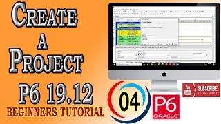 How to Create a Project | Primavera P6 |19.12 |  Beginners Tutorial