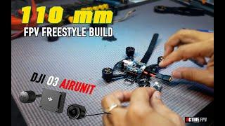 HOW TO BUILDING 110 mm FPV FREESTYLE - DJI O3 AIRUNIT + Xrotor F7 FC + 45 A ESC + DJI AVATA MOTORS