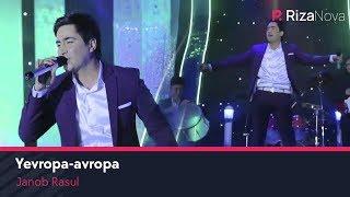 Janob Rasul - Yevropa-avropa | Жаноб Расул - Европа-авропа (VIDEO)