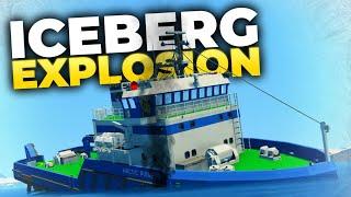 ICEBERGS and EXPLOSIONS Sink Ship! | Stormworks: Build and Rescue