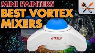 Best Vortex Paint Mixer for Miniature Painters