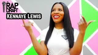 Rap Draft | Kennaye Lewis On Tik Tok, Skits, Childhood, Relationship W/Baby J TrappnAzz, & More