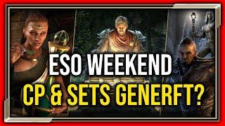 Hunderte von Sets überarbeitet? CPs wieder generft! | ESO Weekend The Elder Scrolls Online News