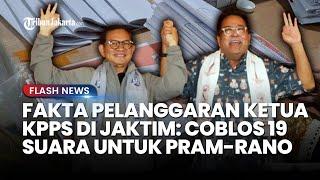 FAKTA TERUNGKAP! Ketua KPPS Curang di Jaktim: Coblos 19 Surat Suara Tak Terpakai untuk Pramono-Rano