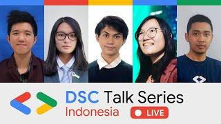 DSC Talk Series : Menjadi Bagian GDSC Indonesia