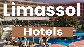 Best Hotels in Limassol | Cyprus - English