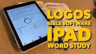 Logos Bible Software - iPad Word Study