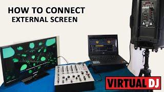 How to Connect  External Screen in Virtual DJ | Virtual DJ  Beginners Tutorial  | Tronic DJ House