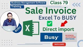 How To Import Sale Invoice From MS Excel To BUSY Software
