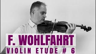 Franz Wohlfahrt Op.45 Violin Etude no. 6 from Book 1 by @Violinexplorer