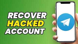 How To Recover Hacked Telegram Account (FAST)