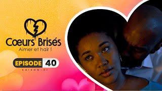 COEURS BRISÉS - Saison 1 - Episode 40 **VOSTFR**