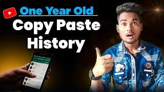 One Year Old Clipboard History on Android | Phone Me Clipboard History | Copy Paste In Mobile Part-2