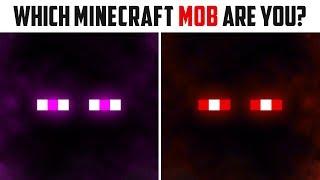 Which Minecraft Mob Are You?