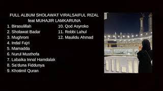 FULL ALBUM SHOLAWAT SAIFUL RIZAL feat MUHAJIR