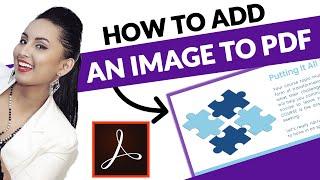 Adobe Acrobat Pro DC Add Image Into PDF File: Follow These Steps!