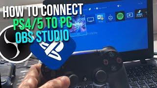 How to connect PS4/PS5 to OBS Studio - How to connect PlayStation to laptop with OBS Studio