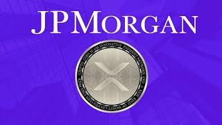 XRP RIPPLE JPMORGAN WE WERE NOT SUPPOSE TO SEE THIS !!!!!!