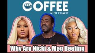 Why Are Nicki & Meg Beefing?