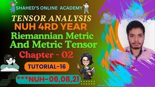 Tensor Analysis Chapter- 02 [Riemannian Metric And Metric Tensor ] Tutorial- 16