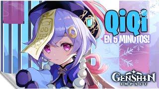 QiQi en 5 MINUTOS! ️‍️ | Genshin Impact - Guía de QiQi