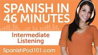 46 Minutes of Intermediate Spanish Listening Comprehension
