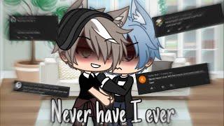 Never Have I ever *DIRTY EDITION* | Gacha Life