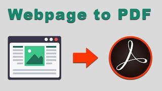 How to Convert web page to PDF file using adobe acrobat pro 2017
