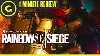 Tom Clancy's Rainbow Six Siege - 1 Minute Review