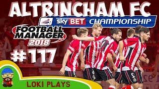 FM18 - Altrincham FC - EP117 -  CHAMPIONSHIP!! - Football Manager 2018