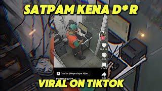 INI DIA CCTV KEJADIAN SATPAM YANG LAGI VIRAL DI TIKTOK || VIRAL NEWS