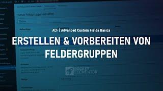 Erstellen von eigenen Feldern in ACF | Advanced Custom Fields Basics